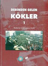Derinden Gelen Kökler Takım (2 Kitap)