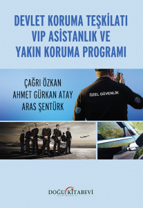 Devlet Koruma Teşkilatı VIP Asistanlık Ve Yakın Koruma Programı