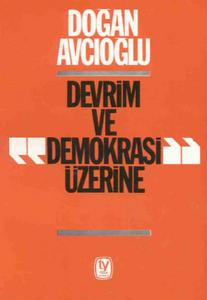 Devrim Ve Demokrasi Üzerine