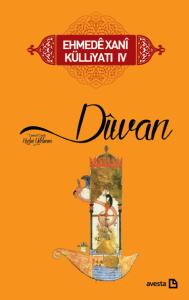 Divan - Ehmedê Xanî Külliyatı - IV