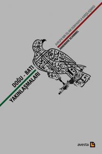 Doğu - Batı Yakınlaşmaları