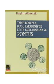 Doğu Karadeniz'de Etnik Yapılanmalar Ve Pontus