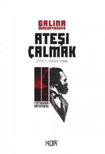 Ateşi Çalmak - 2
