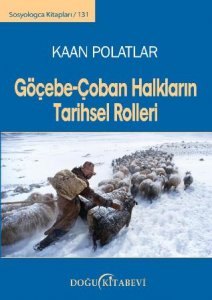 Göçebe-Çoban Halkların Tarihsel Rolleri