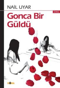 Gonca Bir Güldü