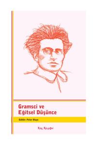 Gramsci Ve Eğitsel Düşünce
