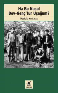 Ha Bu Nasul Dev-Genç'Tur Uşağum?