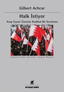 Halk İstiyor: Arap İsyanı Üzerine Radikal Bir İnceleme