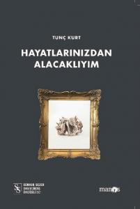 Hayatlarınızdan Alacaklıyım