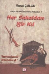 Her Sakaldan Bir Kıl