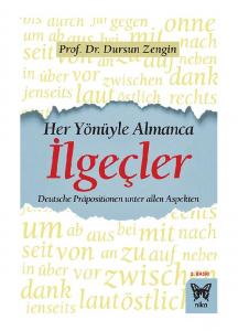 Her Yönüyle Almanca: İlgeçler