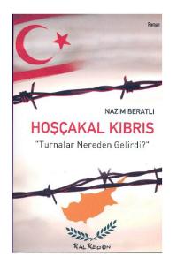 Hoşçakal Kıbrıs "Turnalar Nereden Gelirdi?"