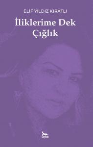 İliklerime Dek Çığlık