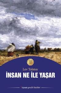 İnsan Ne İle Yaşar
