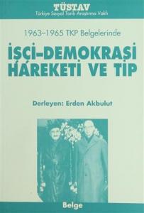 İşçi-Demokrasi Hareketi Ve TİP