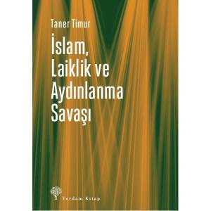 İslam, Laiklik Ve Aydınlanma Savaşı