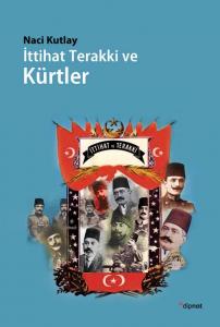 İttihat Terakki Ve Kürtler