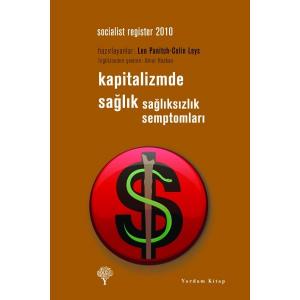 Kapitalizmde Sağlık Sağlıksızlık Semptomları