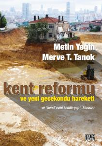 Kent Reformu Ve Yeni Gecekondu Hareketi