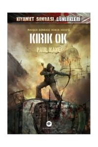 Kıyamet Sonrası Günlükleri - Kırık Ok