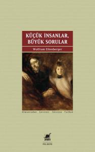 Küçük İnsanlar, Büyük Sorular