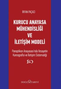 Kurucu Anayasa Mühendisliği Ve İletişim Modeli
