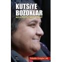 Kutsiye Bozoklar: Kelepçeye İnat Hayat
