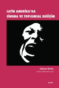 Latin Amerika'da Sinema Ve Toplumsal Değişim