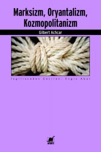 Marksizm, Oryantalizm, Kozmopolitanizm