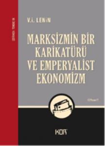 Marksizmin Bir Karikatürü Ve Emperyalist Ekonomizm