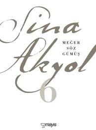 Meğer Söz Gümüş