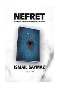 Nefret - Malatya: Bir Milli Mutabakat Cinayeti