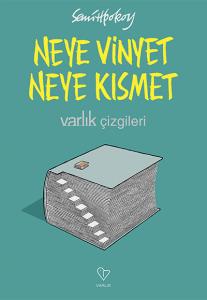 Neye Vinyet Neye Kısmet