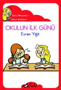 Okulun İlk Günü