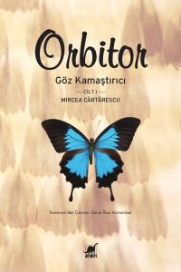 Orbitor - Göz Kamaştırıcı Cilt 1