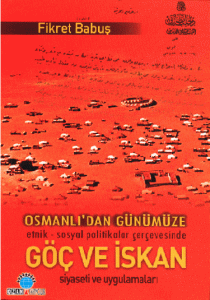Osmanlı'dan Günümüze Göç Ve İskân