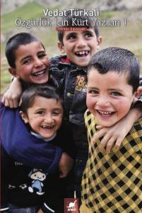 Özgürlük İçin Kürt Yazıları-1