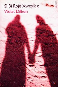 Sî Bi Rojê Xweşik e