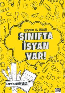 Sınıfta İsyan Var!
