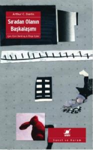 Sıradan Olanın Başkalaşımı