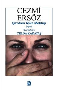 Şizofren Aşka Mektup