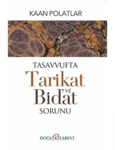 Tarikat Ve Bid'at Sorunu