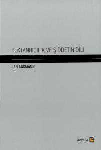 Tektanrıcılık Ve Şiddetin Dili
