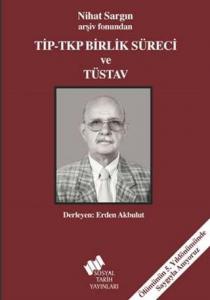 TİP-TKP Birlik Süreci Ve TÜSTAV