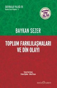 Toplum Farklılaşmaları Ve Din Olayı
