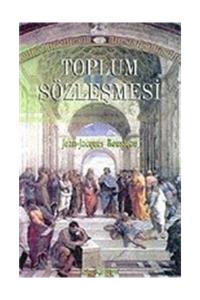 Toplum Sözleşmesi Ya Da Siyasi Hukuk İlkeleri