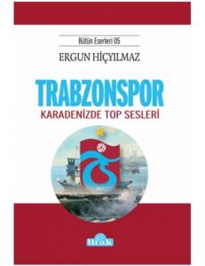 Trabzonspor/Karadenizde Top Sesleri