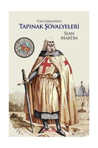 Tüm Gizemleriyle Tapınak Şövalyeleri