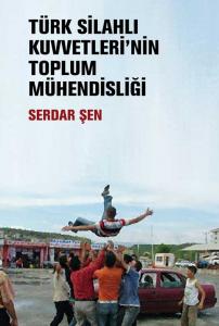 Türk Silahlı Kuvvetleri'nin Toplum Mühendisliği