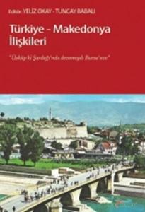 Türkiye - Makedonya İlişkileri